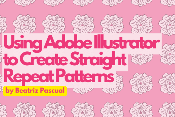 Download Using Adobe Illustrator to Create Straight Repeat Patterns - Pattern Collection